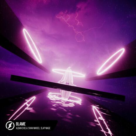 Blame ft. Shiah Maisel & Slap Mage | Boomplay Music