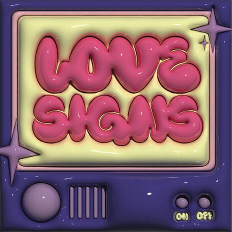 Love Signs | Boomplay Music