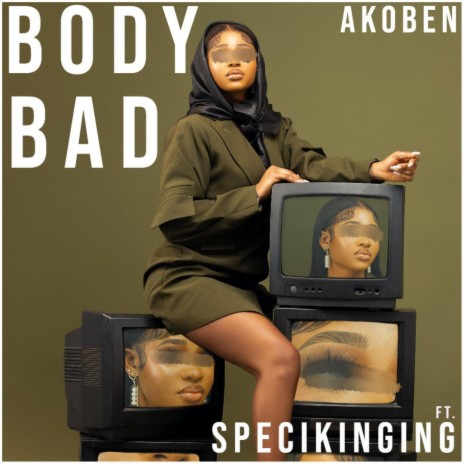 Body Bad ft. Specikinging | Boomplay Music