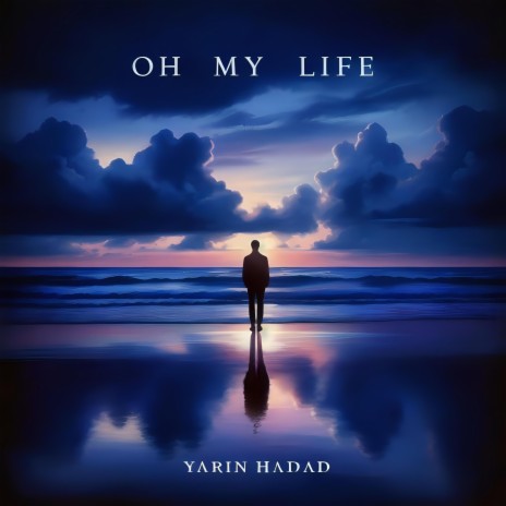 OH MY LIFE | Boomplay Music