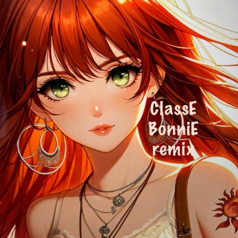 ClassE Bonnie (Remix)