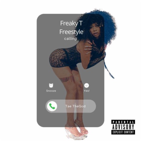 Freaky T Freestyle | Boomplay Music