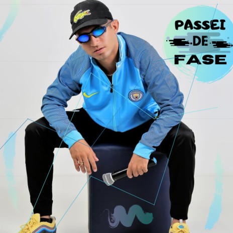 Passei de Fase | Boomplay Music