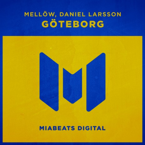 Göteborg ft. Daniel Larsson | Boomplay Music