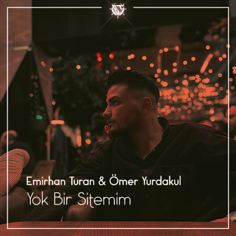 Yok Bir Sitemim ft. Ömer Yurdakul | Boomplay Music