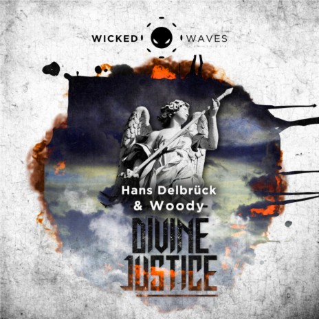 Divine Justice (Original Mix) ft. Woody | Boomplay Music