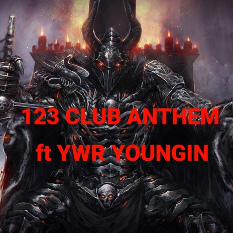 123 club anthem (ywr youngin) | Boomplay Music