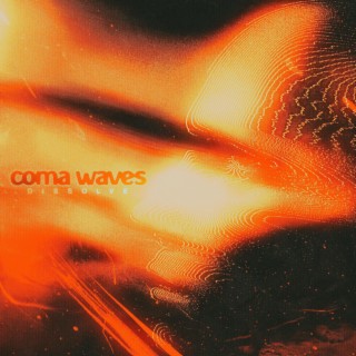 Coma Waves