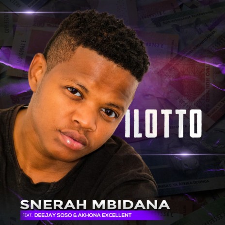 iLotto (feat. Deejay Soso & Akhona Excellent) | Boomplay Music