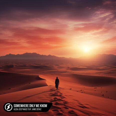 Somewhere Only We Know (feat. Jaime Deraz) | Boomplay Music