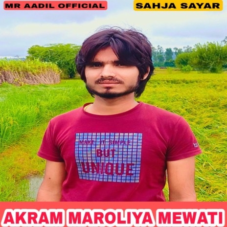 Akram Maroliya Mewati (Mewati) | Boomplay Music