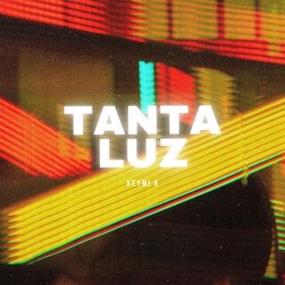 Tanta luz