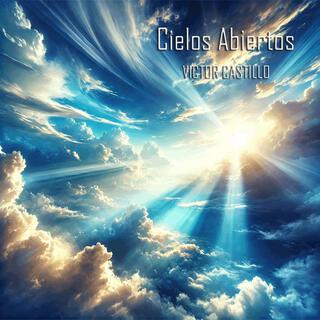 Cielos abiertos lyrics | Boomplay Music