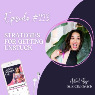 223. Strategies for getting unstuck