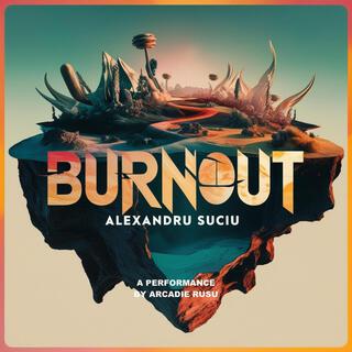 BURNOUT (Original Contemporary Dance Performance Soundtrack)