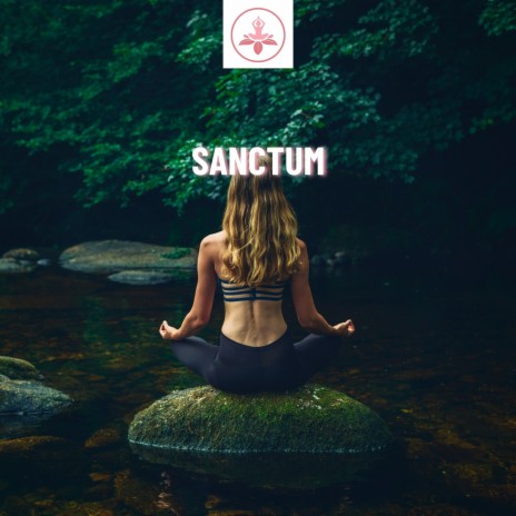 Sanctum (Meditation) ft. Meditation and Relaxation & Everlight