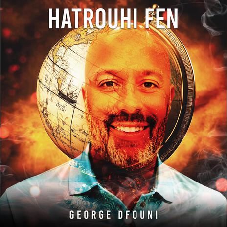 Hatrouhi Fen | Boomplay Music