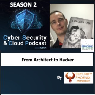 CSCP S02E38 - Craig Ford - From Architect to hacker
