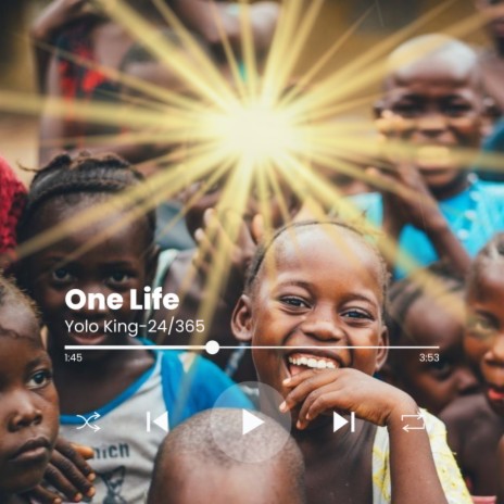 One Life | Boomplay Music