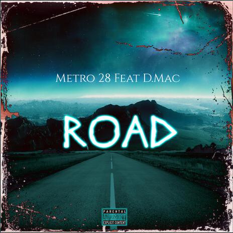 Road ft. D.Mac