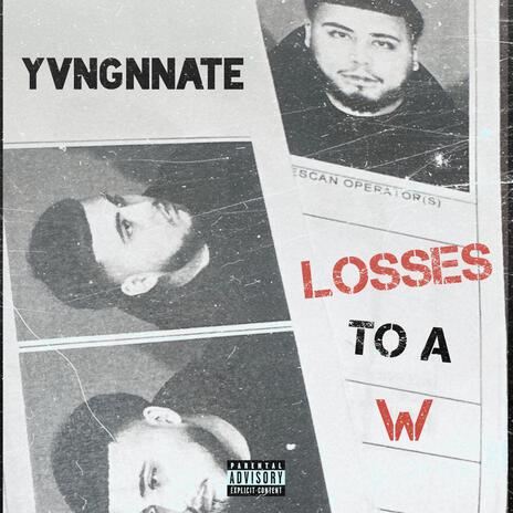 Losses To a W | Boomplay Music