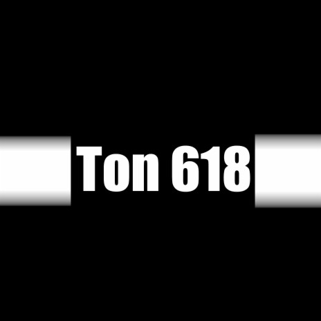 Ton 618