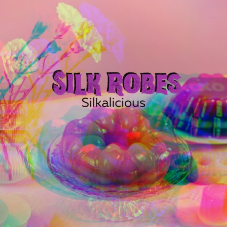 Silkalicious | Boomplay Music