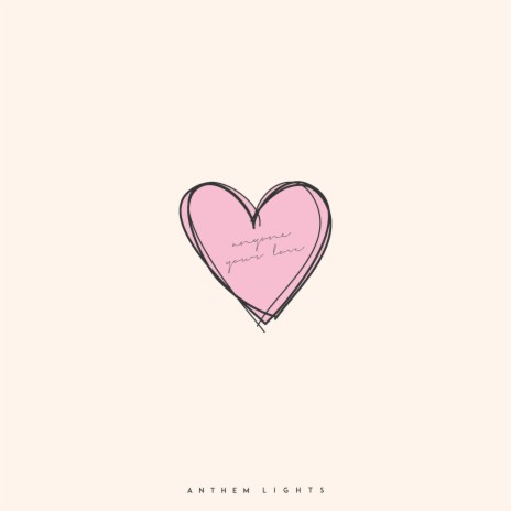 Anyone / Your Love