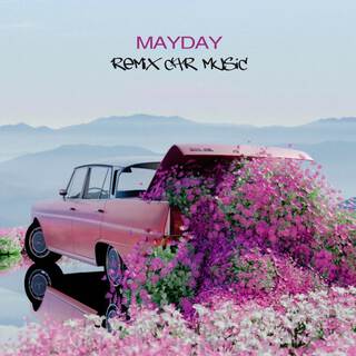 Mayday lyrics | Boomplay Music