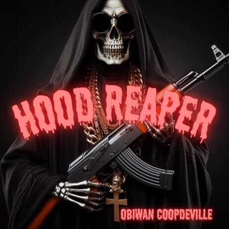 Hood Reaper | Boomplay Music