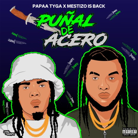 Puñal de Acero ft. Mestizo is back | Boomplay Music