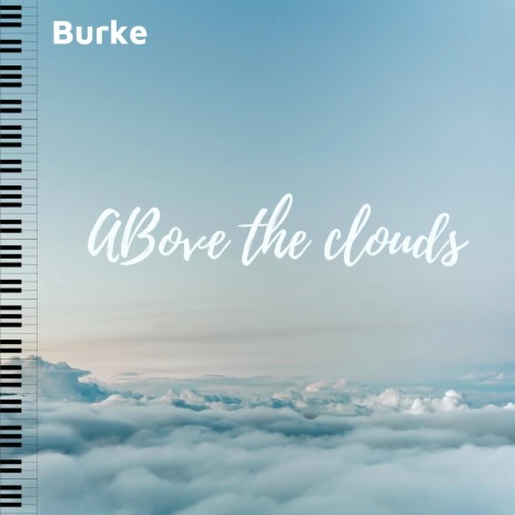 Above the Clouds | Boomplay Music