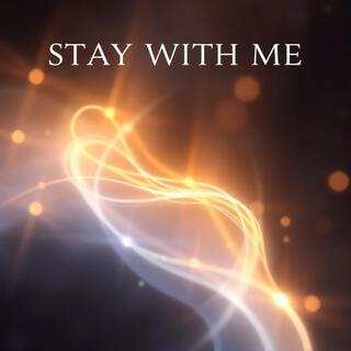 Stay With Me