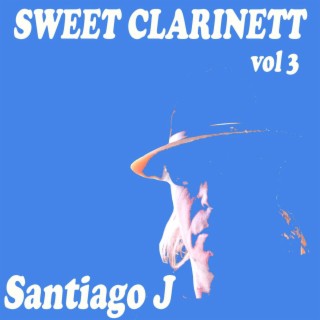 Sweet clarinet, Best of songs for Clarinet vol 3
