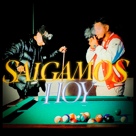 Salgamos hoy ft. Can | Boomplay Music