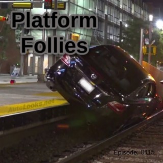 Platform Follies
