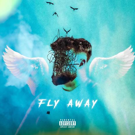 Fly Away | Boomplay Music