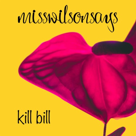 kill bill | Boomplay Music