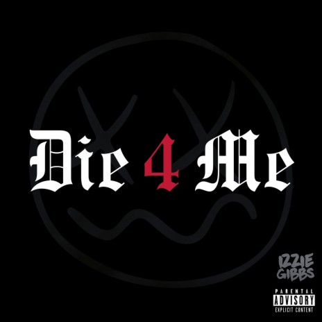 Die 4 Me | Boomplay Music