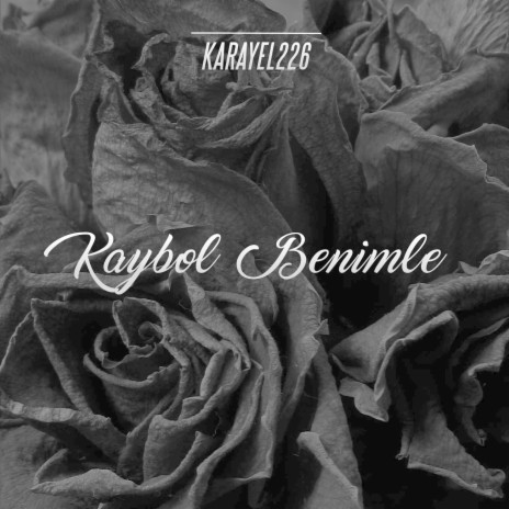 Kaybol Benimle | Boomplay Music