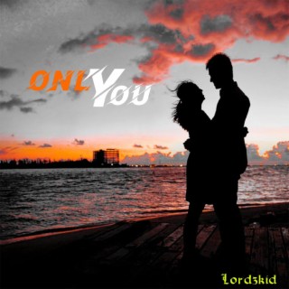 Only You