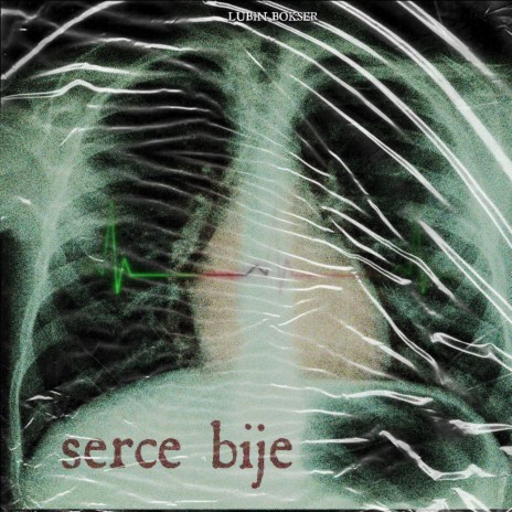 Serce bije ft. Bokser & Lubin | Boomplay Music