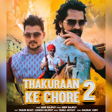 Thakuraan Ke Chore 2 | Boomplay Music