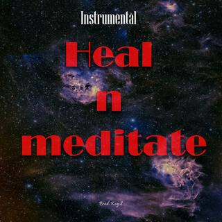 Heal n meditate (Instrumental)