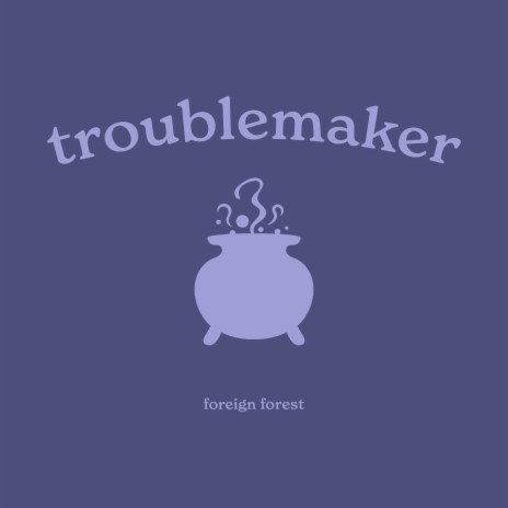 troublemaker | Boomplay Music