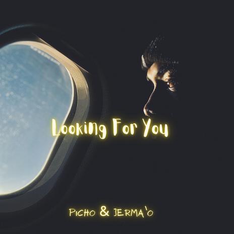 Looking For You | Boomplay Music