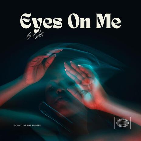 Eyes On Me | Boomplay Music