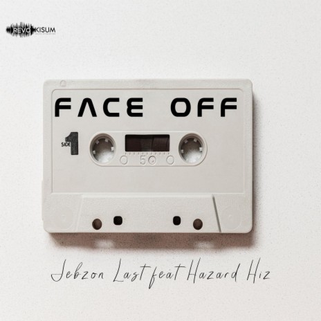 Face Off ft. Jebzon & Hazard Hiz | Boomplay Music