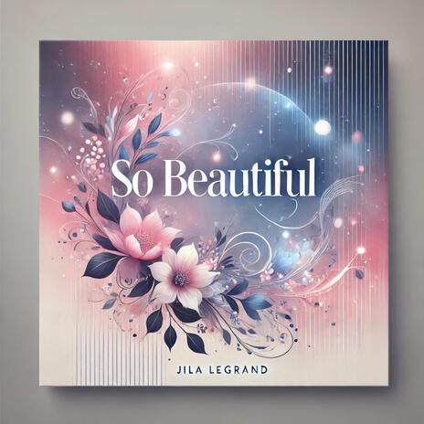 So Beautiful | Boomplay Music