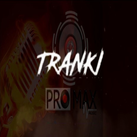 Tranki Tranki | Boomplay Music